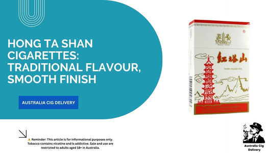 Hong Ta Shan Cigarettes: Traditional Flavour, Smooth Finish