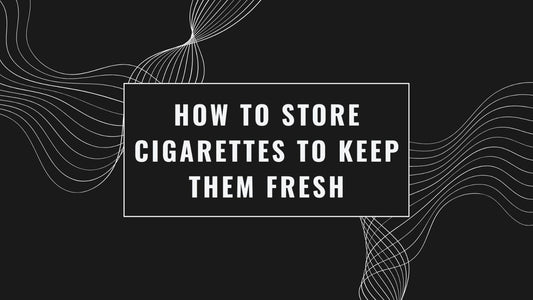 How_to_store_cigarettes_to_keep_them_fresh_cover