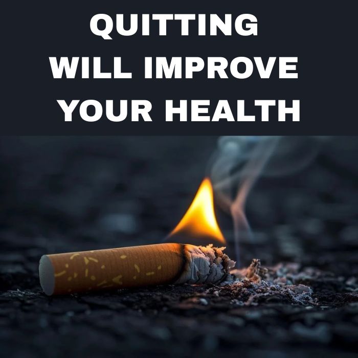 Cigarette burning with text 'Quitting Will Improve Your Health' on a dark background